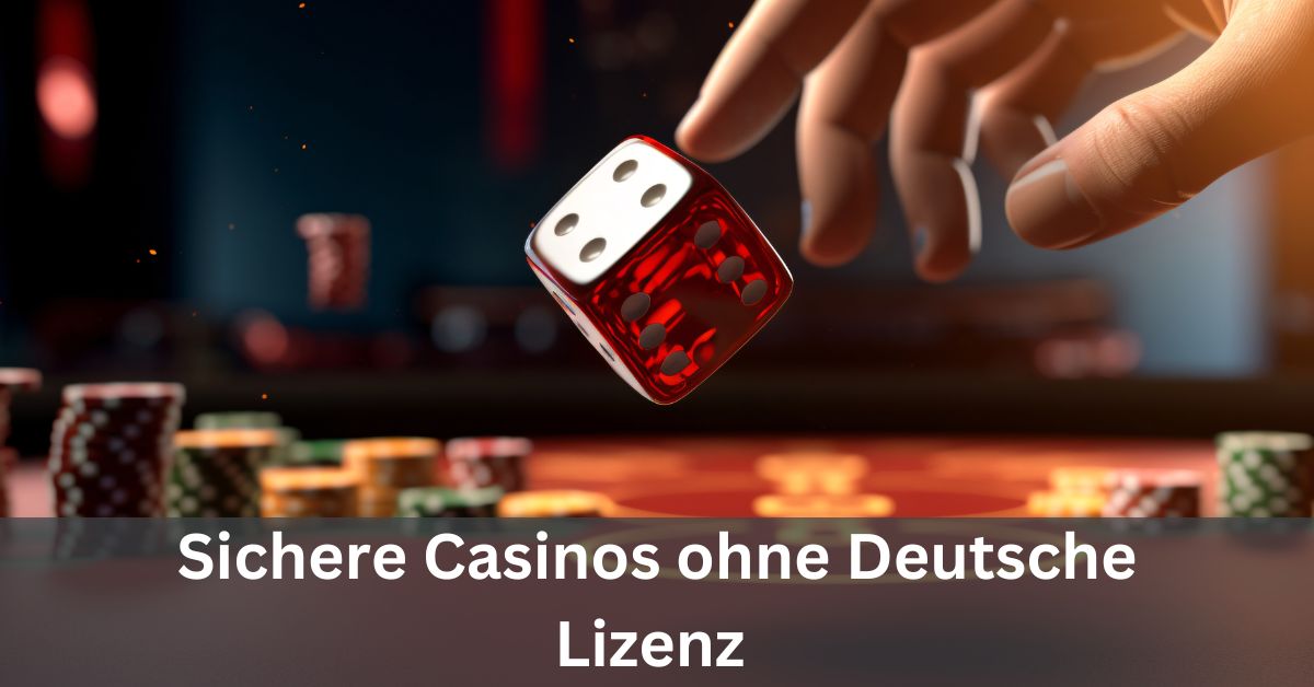 Die besten Casinos ohne deutsche Lizenz 272